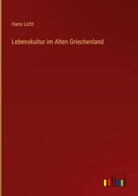 Produktbild: Lebenskultur im Alten Griechenland