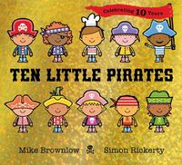 Produktbild: Brownlow, M: Ten Little Pirates 10th Anniversary Edition