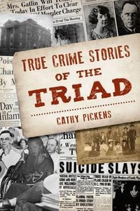 Produktbild: True Crime Stories of the Triad