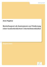Produktbild: Betriebssport als Instrument zur F&ouml;rderung einer teamorientierten Unternehmenskultur
