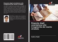Produktbild: Risposta degli smartphone alle irregolarit&agrave; del manto stradale
