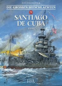 Produktbild: Die Gro&szlig;en Seeschlachten / Santiago de Cuba 1898