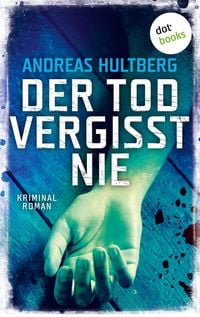 Produktbild: Der Tod vergisst nie