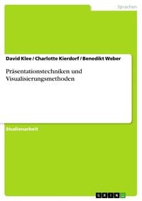 Produktbild: Pr&auml;sentationstechniken und Visualisierungsmethoden