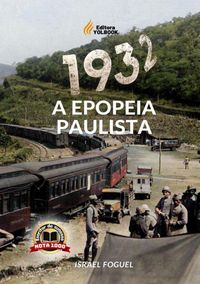 Produktbild: 1932: A Epopeia Paulista