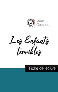 Produktbild: Les Enfants terribles de Jean Cocteau (fiche de lecture et analyse compl&egrave;te de l'oeuvre)