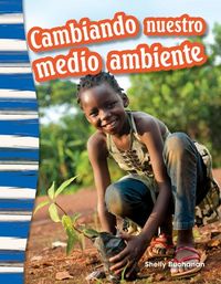 Produktbild: Cambiando nuestro medio ambiente