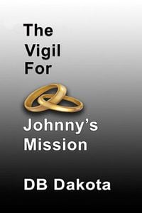 Produktbild: The Vigil For Johnny's Mission