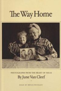 Produktbild: The Way Home: Photographs from the Heart of Texas