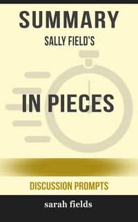 Produktbild: Summary: Sally Field's In Pieces
