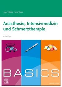 Bild vom Artikel BASICS Anästhesie, Intensivmedizin und Schmerztherapie vom Autor Lars Töpfer