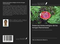 Produktbild: Potencial biotecnol&oacute;gico de los hongos filamentosos
