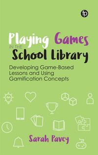 Produktbild: Playing Games in the School Library