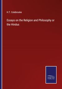 Produktbild: Essays on the Religion and Philosophy or the Hindus