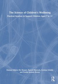 Produktbild: Grindle, C: Science of Children's Wellbeing