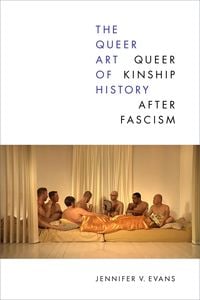 Bild vom Artikel The Queer Art of History vom Autor Jennifer V. Evans