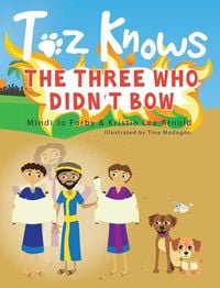 Produktbild: Toz Knows the Three Who Didn't Bow