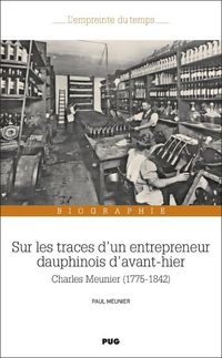 Produktbild: Sur les Traces D Un Entrepreneur Dauphinois D Avant Hier: Charles