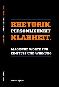 Produktbild: Rhetorik. Pers&ouml;nlichkeit. Klarheit.