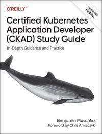 Produktbild: Certified Kubernetes Application Developer (Ckad) Study Guide