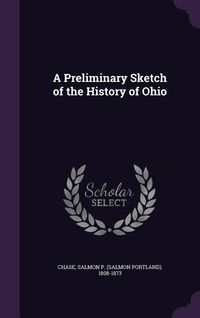 Produktbild: A Preliminary Sketch of the History of Ohio