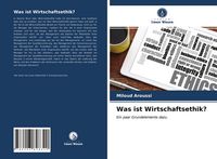 Produktbild: Was ist Wirtschaftsethik?