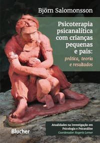Produktbild: Psicoterapia psicanal&iacute;tica com crian&ccedil;as pequenas e pais