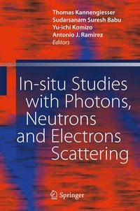 Produktbild: In-situ Studies with Photons, Neutrons and Electrons Scattering