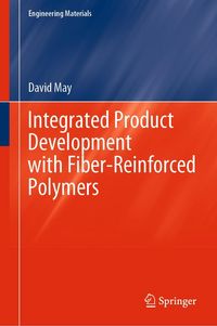 Produktbild: Integrated Product Development with Fiber-Reinforced Polymers