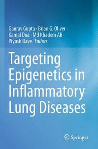 Produktbild: Targeting Epigenetics in Inflammatory Lung Diseases