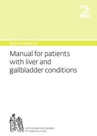 Produktbild: Bircher-Benner 2 Manual for patients with liver and gallbladder conditions