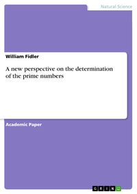 Produktbild: A new perspective on the determination of the prime numbers