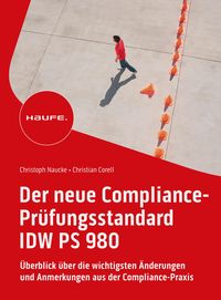 Produktbild: Der neue Compliance-Pr&uuml;fungsstandard IDW PS 980