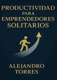 Produktbild: Productividad para Emprendedores Solitarios