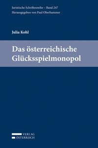 Produktbild: Das &ouml;sterreichische Gl&uuml;cksspielmonopol