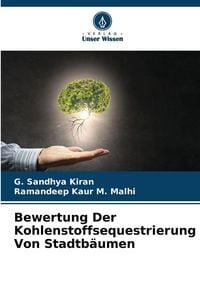Produktbild: Bewertung Der Kohlenstoffsequestrierung Von Stadtb&auml;umen