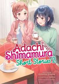 Produktbild: Adachi and Shimamura: Short Stories 2 (Light Novel)