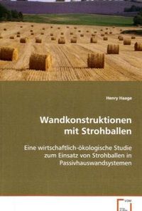 Produktbild: Haage Henry: Wandkonstruktionen mit Strohballen