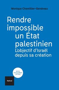 Produktbild: Rendre impossible un Etat palestinien