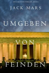 Produktbild: Umgeben Von Feinden (Ein Luke Stone Thriller-Buch 4)