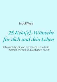 Produktbild: 25 Kein(e)-W&uuml;nsche f&uuml;r dich und dein Leben