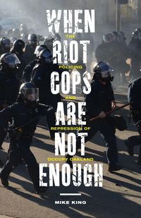 Produktbild: When Riot Cops Are Not Enough