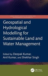 Produktbild: Geospatial and Hydrological Modelling for Sustainable Land and Water Management