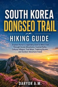 Produktbild: South Korea Dongseo Trail Hiking Guide
