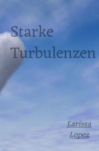 Produktbild: Starke Turbulenzen
