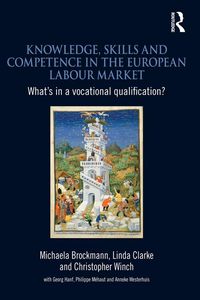 Produktbild: Knowledge, Skills and Competence in the European Labour Market