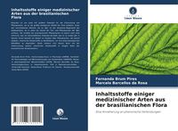 Produktbild: Inhaltsstoffe einiger medizinischer Arten aus der brasilianischen Flora