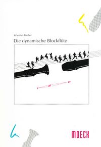 Produktbild: Die dynamische Blockfl&ouml;te