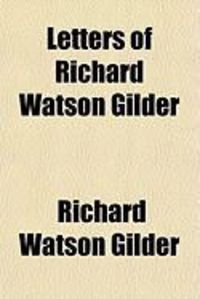 Produktbild: Letters of Richard Watson Gilder