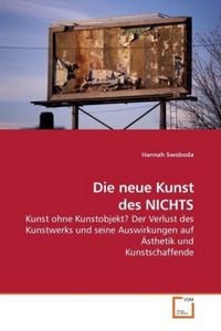 Produktbild: Swoboda, H: Die neue Kunst des NICHTS